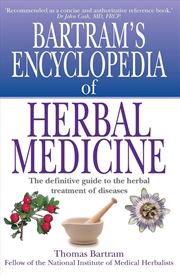 Buy Bartram's Encyclopedia of Herbal Medicine