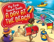 Buy My First Board Book: A Day at the Beach