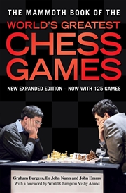 Buy The Mammoth Book of the World's Greatest Chess Games