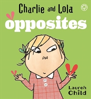 Buy Charlie and Lola: Opposites