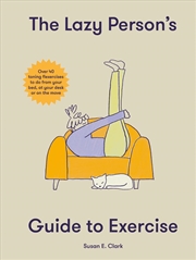 Buy The Lazy Person's Guide to Exercise