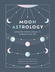 Buy The Secrets of Moon Astrology