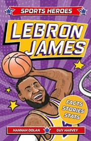 Buy Sports Heroes: LeBron James