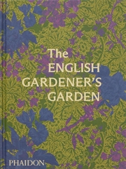 Buy The English Gardener's Garden