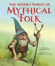 Buy The Hidden World of Mythical Folk