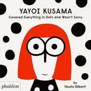 Buy Yayoi Kusama Covered Everything in Dots and Wasn't Sorry