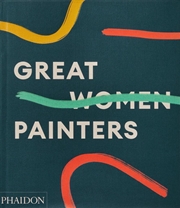 Buy Great Women Painters