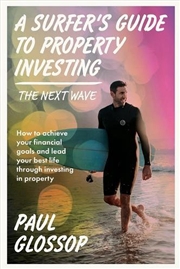 Buy A Surfer's Guide to Property Investing