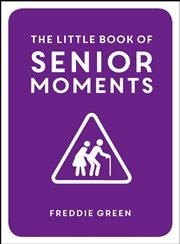 Buy The Little Book of Senior Moments