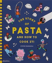Buy The Story of Pasta... and How to Cook It!