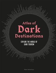 Buy Atlas of Dark Destinations