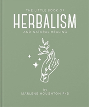 Buy The Little Book of Herbalism and Natural Healing