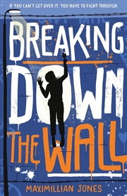 Buy Breaking Down The Wall