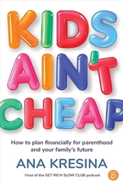 Buy Kids Ain't Cheap