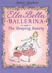Buy Ella Bella Ballerina and the Sleeping Beauty