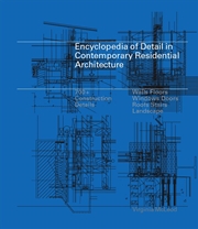 Buy Encyclopedia of Detail in Contemporary Residential Architecture
