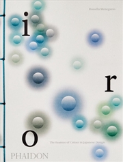 Buy Iro: The Essence of Colour in Japanese Design