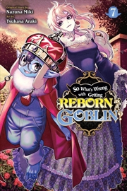 Buy So What's Wrong with Getting Reborn as a Goblin?, Vol. 7