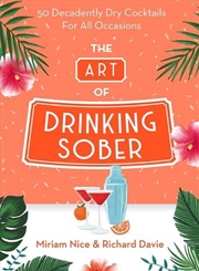 Buy The Art of Drinking Sober