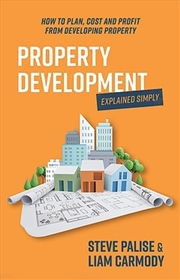 Buy Property Development Explained Simply