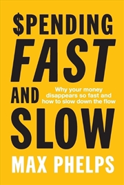 Buy Spending, Fast and Slow