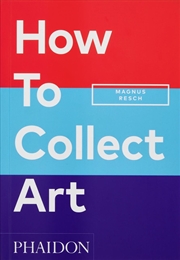 Buy How to Collect Art