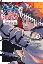 Buy From Old Country Bumpkin to Master Swordsman, Vol. 2