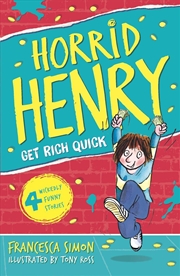 Buy Horrid Henry Gets Rich Quick