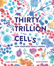 Buy Thirty Trillion Cells