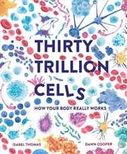 Buy Thirty Trillion Cells