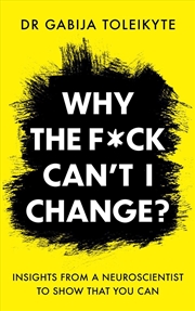 Buy Why The F*Ck Can'T I Change?