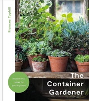Buy The Container Gardener