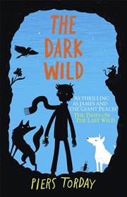 Buy The Last Wild Trilogy: The Dark Wild