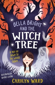 Buy Bella Bright and the Witch Tree