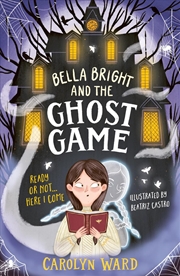 Buy Bella Bright and the Ghost Game