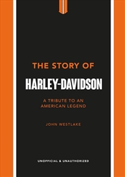 Buy The Story of Harley-Davidson