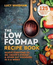 Buy The Low-FODMAP Recipe Book