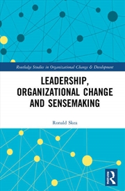 Buy Leadership, Organizational Change and Sensemaking
