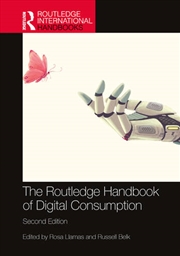 Buy The Routledge Handbook of Digital Consumption