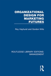 Buy Organizational Design for Marketing Futures