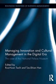 Buy Managing Innovation and Cultural Management in the Digital Era