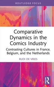 Buy Comparative Dynamics in the Comics Industry