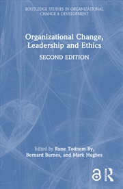Buy Organizational Change, Leadership and Ethics
