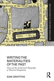 Buy Writing the Materialities of the Past