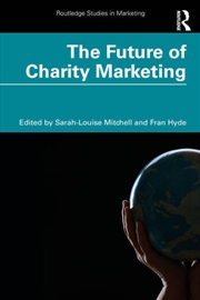 Buy The Future of Charity Marketing
