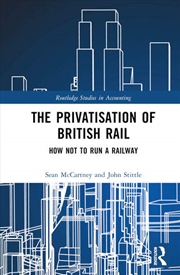 Buy The Privatisation of British Rail