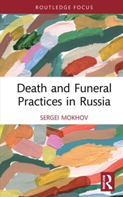 Buy Death and Funeral Practices in Russia