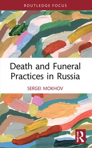 Buy Death and Funeral Practices in Russia