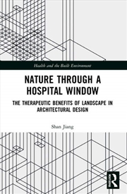 Buy Nature through a Hospital Window