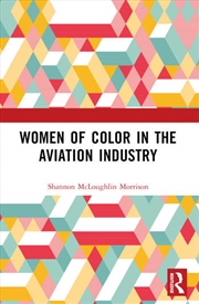 Buy Women of Color in the Aviation Industry